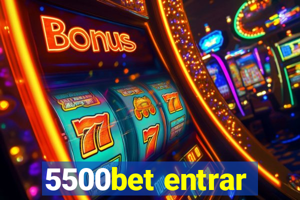 5500bet entrar